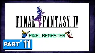 Final Fantasy IV - Pixel Remaster - Part 11: Sealed Cave