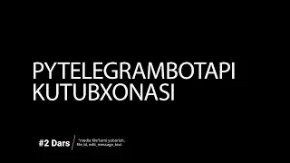 Python Telegram Bot | PyTelegramBotAPI #2