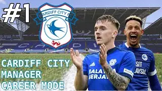 CARDIFF CITY MANAGER CAREER MODE (EA FC26) #1 SIGNING MYSELF AND PRESEASON GAME)