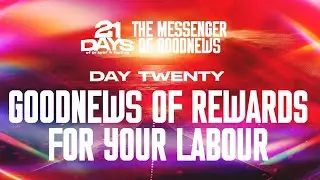 21 DAYS FASTING & PRAYER || DAY 20 | THE MESSENGER OF GOODNEWS || 2026