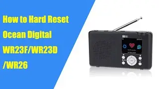 How to do a Hard Reset for the Ocean Digital WR23F?