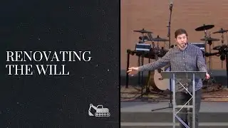 Renovating the Will | Michael McGee