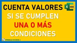 CONTAR.SI y CONTAR.SI.CONJUNTO | C&oacute;mo CONTAR SEG&Uacute;N CRITERIOS en Excel