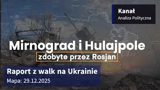 Wojna na Ukrainie Mapa 29.12.2025 -  Mirnograd i Hulajpole zdobyte przez Rosjan