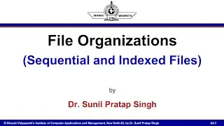 File Organization Techniques (Sequential and Indexed File Organization) in Data Structure
