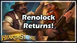 [Hearthstone] Renolock Returns!