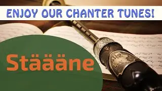 Stäääne | Bagpipe Tunes on Practice Chanter ⭐⭐⭐⭐⭐