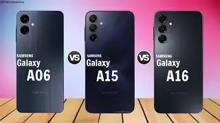 Samsung A06 против Samsung A15 против Samsung A16 || Сравнение