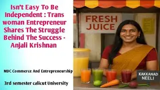 Isn't Easy to be Independent :Trans woman Entrepreneur SharesThe Struggle Behind The Success summary