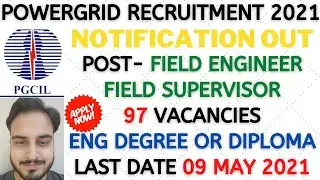 POWERGRID Field Engineer and Field Supervisor Recruitment 2021