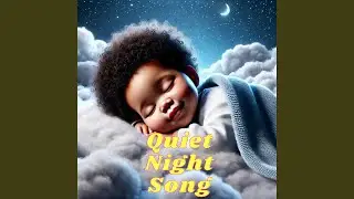 Quiet Night Song