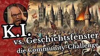 KI vs Geschichtsfenster - die Community Challenge (reupload)