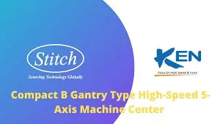 High-Speed 5-Axis Machine Center I #stitchoverseas #kencnc #5axis