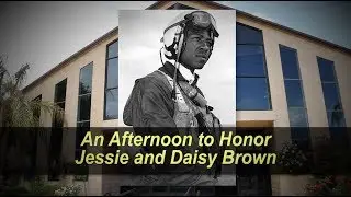 An Afternoon to Honor Jessie and Daisy Brown