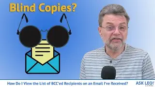 How Do I View the BCC Recipients on an Email I&rsquo;ve Received?