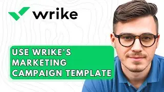 How To Use Wrike's Marketing Campaign Template [2026 Guide]