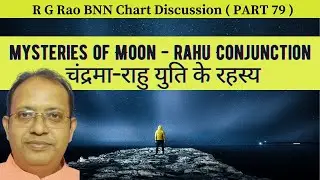 Mysteries Of  Moon-Rahu Conjunction  ( चंद्रमा-राहु युति के रहस्य ) / BNN Basic / By Dr Sagar Neogi