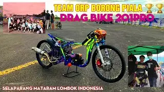 DRAG BIKE SELAPARANG MATARAM 201PRO