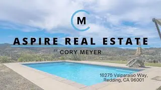 Northern California Real Estate: 16275 Valparaiso Way, Redding, CA 96001