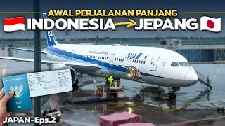 JAPAN-Eps.2 | PERJALANAN PANJANG DIMULAI ‼️ Indonesia - Jepang Naik Pesawat ANA 