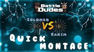 1v1 Against Solomeq (Montage #1) | Battledudes.io
