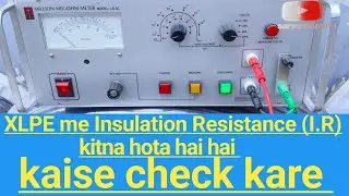 Cable me I.R kitna hota hai kaise check karen aluminum cable XLPE insulation #cable