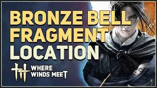 Bronze Bell Fragment Location Where Winds Meet