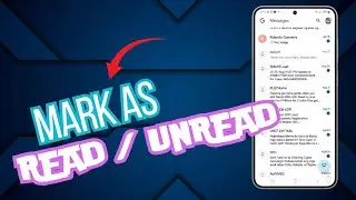 How to Mark Text Messages as Read / Unread on Galaxy S24