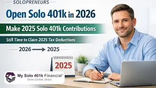 ​Solopreneurs: Still Time to Claim 2025 Solo 401k Tax Deductions  📱