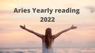 ♈ Aries 2022:  An Amazing start to next year, wow, what a year for you!