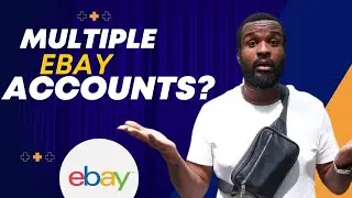 eBay Dropshipping Mastery | How to Open Multiple eBay Accounts