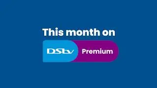 This month on DStv Premium | February | DStv