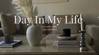 Travertine Coffee Table Upgrade | Day In My Life | Crate and Barrel Table | New Home Decor