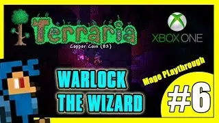 Terraria Mage Let's Play Part 6 - CRAZY BEETLES - Warlock The Wizard's Adventure (Xbox One)