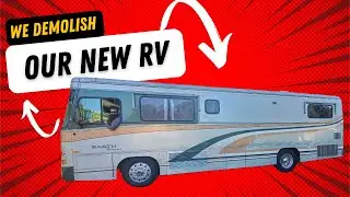 REMODELING CLASS A RV!