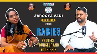 Aarogya Vani Ep 10 (English) || Rabies || BGS Medical College Hospital