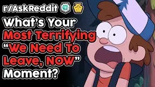 What Is Your Most Terrifying 