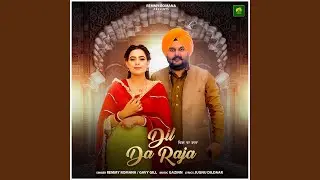 Dil Da Raja (feat. Gavy Gill)