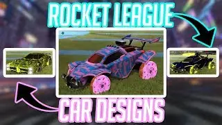 5 EPIC CAR DESIGNS - ROCKET LEAGUE