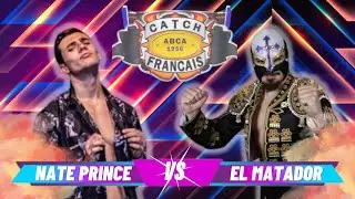 El Matador VS Nate Prince
