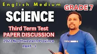 Grade 7 English Medium Science | 3rd Term Test Paper Discussion | NWP Paper | Part I #grade7