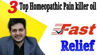 Top 3 Homeopathic pain killer oil ? दर्द का अंत तुरंत !