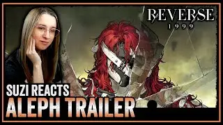 Aleph Trailer REACTION ⚜ Fractured Consciousness 💥 Suzi Reacts ⏳ Reverse: 1999