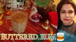 Hot Buttered Rum | Christmas Special | Easy Cocktail Recipe | Misty Rhapsodies by Reema