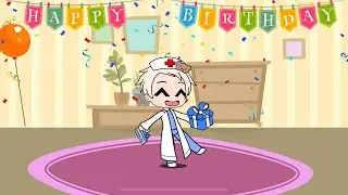 Happy Birthday, Doctor Charlie! - Gacha Club animation