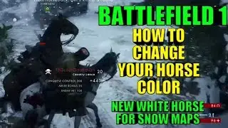 BF1 How to change your horse color or skin - White Horse for Snow Maps - In The Name Of The Tsar DLC