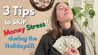 3 Tips to AVOID Money Stress during the Holidays!!