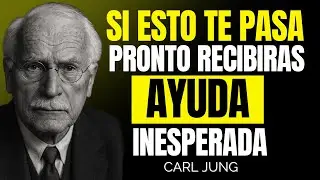 7 SEÑALES de que una Ayuda Inesperada Está Llegando - Carl Jung