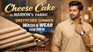 Cheese Cake by NARKIN&rsquo;s Fabric 😍 | Premium Unstitched Summer Wash&Wear for Men | New Collection 2026