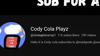 shout out to cody cola playz